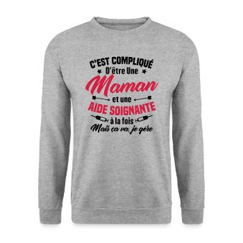 Compliqué d'être une maman et une Aide-soignante - Sweat-shirt Unisexe - gris chiné - Devant - Alina (178cm) & Michal (187cm)