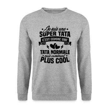 Je suis une super tata, humour cadeau tata - Sweat-shirt Unisexe - gris chiné - Devant - Alina (178cm) & Michal (187cm)