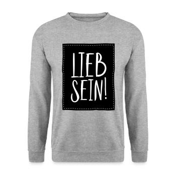 Lieb sein Lustiges Sprüche Humor Partner Geschenk - Unisex Pullover - Weißgrau meliert - Vorne - Alina (178cm) & Michal (187cm)