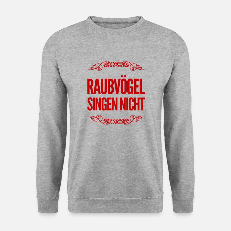 Raubvögel singen nicht - Unisex Pullover - Weißgrau meliert