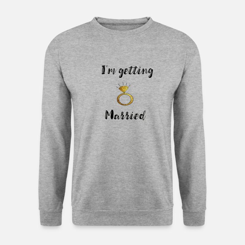 im getting married - Unisex Pullover - Weißgrau meliert