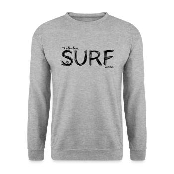 Talk less surf more - Unisex Sweatshirt - salt & pepper - Front - Alina (178cm) & Michal (187cm)