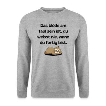 Das blöde am faul sein - Unisex Pullover - Weißgrau meliert - Vorne - Alina (178cm) & Michal (187cm)