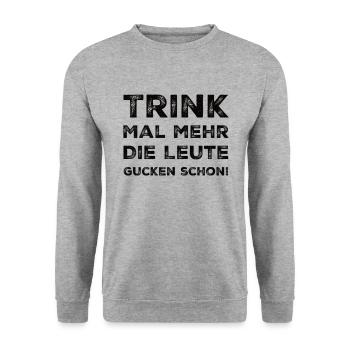 Trink Mal Mehr Die Leute Gucken Schon! - Unisex Pullover - Weißgrau meliert - Vorne - Alina (178cm) & Michal (187cm)