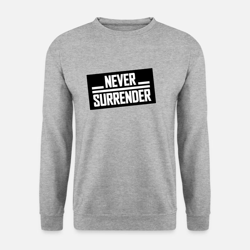 Never Surrender - Unisex Sweatshirt - salt & pepper
