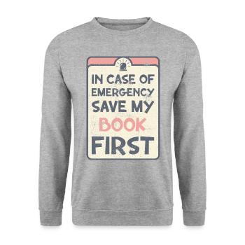 In case of emergency save my book first. - Unisex Sweatshirt - salt & pepper - Front - Alina (178cm) & Michal (187cm)