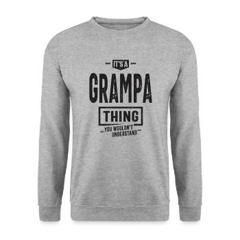 It's a Grampa Thing Funny Dad Grandpa - Unisex Sweatshirt - salt & pepper - Front - Alina (178cm) & Michal (187cm)