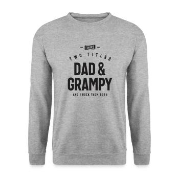 I Have Two Titles Dad & Grampy Funny - Unisex Sweatshirt - salt & pepper - Front - Alina (178cm) & Michal (187cm)