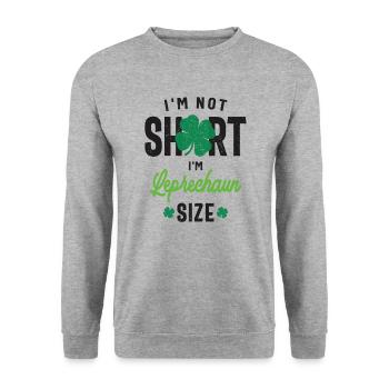 I'm Not Short I'm Leprechaun Size St Patricks Day - Unisex Sweatshirt - salt & pepper - Front - Alina (178cm) & Michal (187cm)