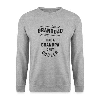 Granddad - Like Dad, but Cooler - Unisex Sweatshirt - salt & pepper - Front - Alina (178cm) & Michal (187cm)