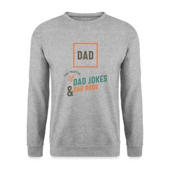 Le maître des blagues de papa et des bods de papa - Sweat-shirt Unisexe - gris chiné - Devant - Alina (178cm) & Michal (187cm)
