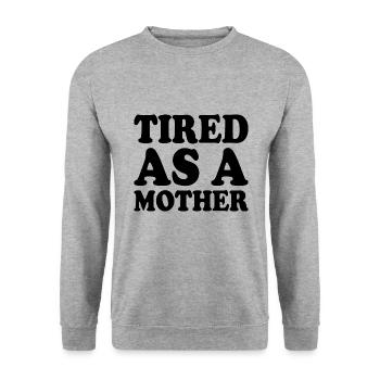 Tired as a mother - Unisex Pullover - Weißgrau meliert - Vorne - Alina (178cm) & Michal (187cm)