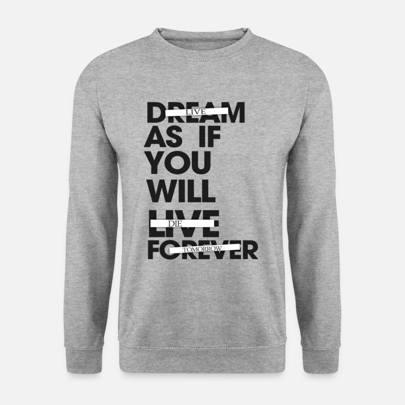 Leben, als ob Sie morgen sterben - Unisex Pullover - Weißgrau meliert