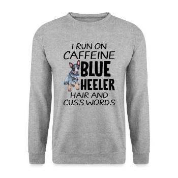 I Run On Caffeine And Blue Heeler Hair - Unisex Sweatshirt - salt & pepper - Front - Alina (178cm) & Michal (187cm)
