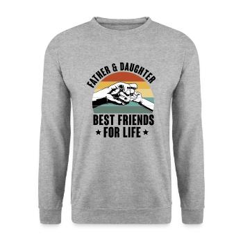 Father And Daughter Best Friends For Life - Unisex Sweatshirt - salt & pepper - Front - Alina (178cm) & Michal (187cm)