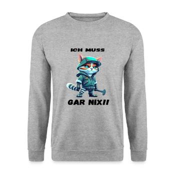 Ich muss gar nix Tee - Freiheit, Entspannung, Selb - Unisex Pullover - Weißgrau meliert - Vorne - Alina (178cm) & Michal (187cm)