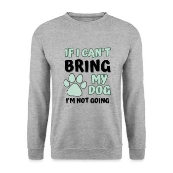 Wenn ich meinen Hund nicht mitbringen kann, gehe ich nicht lustig Hunde - Unisex Pullover - Weißgrau meliert - Vorne - Alina (178cm) & Michal (187cm)