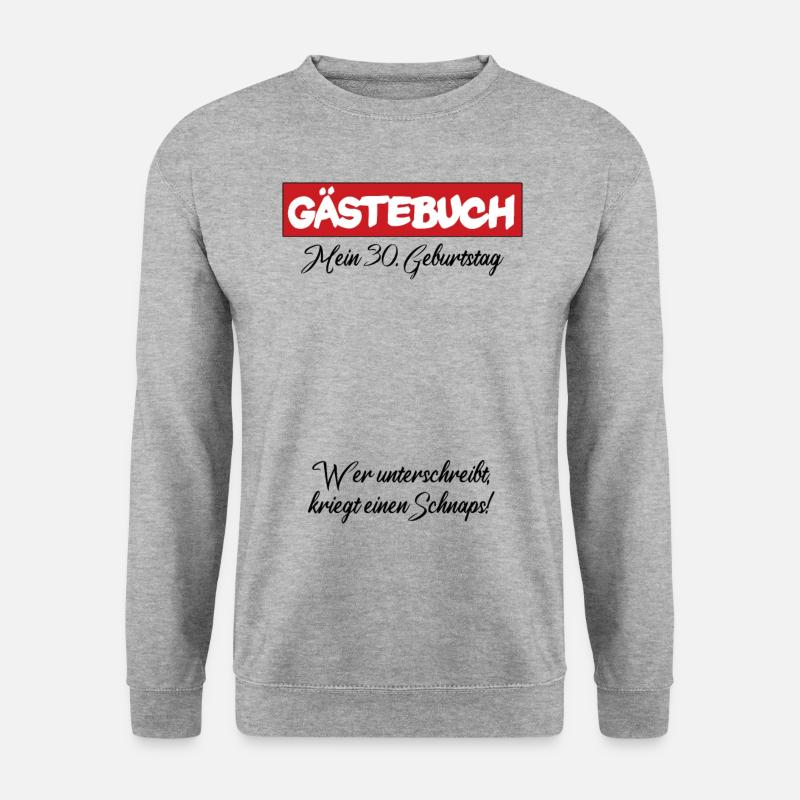 Gästebuch 30.Geburtstag Gästeliste Geschenk - Unisex Pullover - Weißgrau meliert