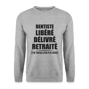 Dentiste célèbre sa retraite avec humour cadeau - Sweat-shirt Unisexe - gris chiné - Devant - Alina (178cm) & Michal (187cm)