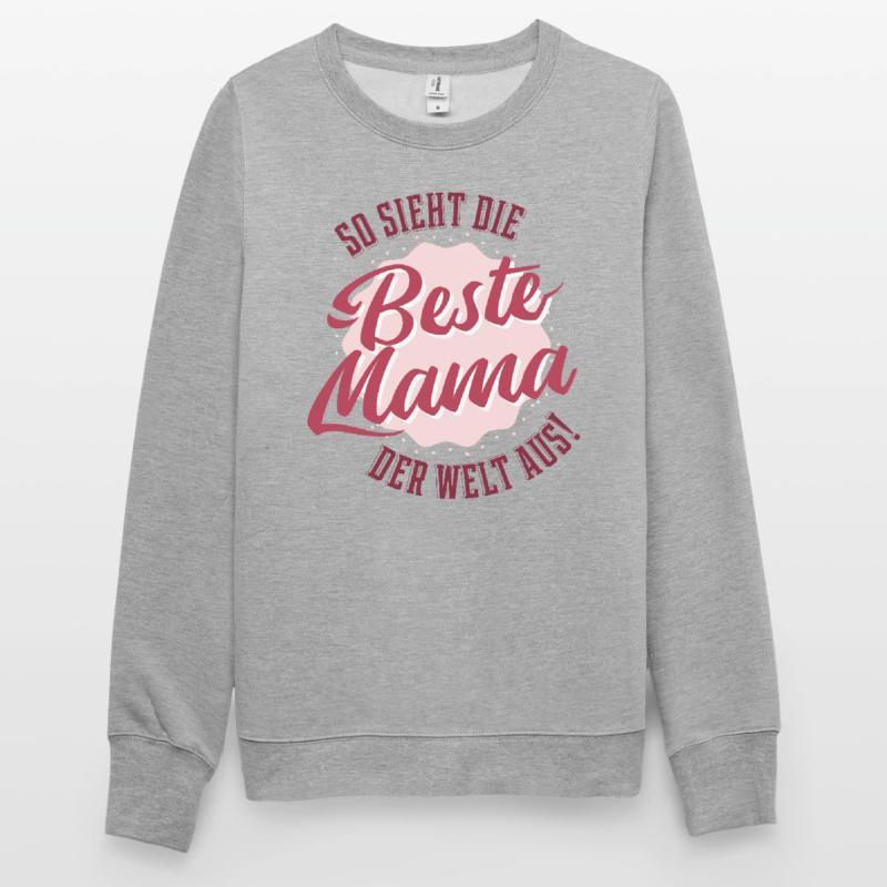 Beste Mama der Welt - Muttertag Geschenk Freizeit Unisex Pullover