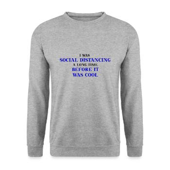Distanciation sociale drôle idée cadeau amusante - Sweat-shirt Unisexe - gris chiné - Devant - Alina (178cm) & Michal (187cm)