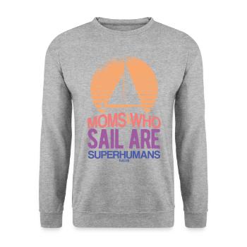 Moms Who Sail Are Superhumans - Unisex Sweatshirt - salt & pepper - Front - Alina (178cm) & Michal (187cm)