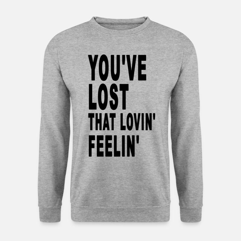 Du hast das Lovin' Feelin' schwarze Logo verloren - Unisex Pullover - Weißgrau meliert