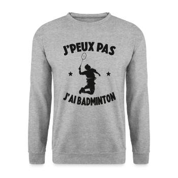 Je Peux Pas J'ai Badminton Cadeau Joueur Badminton - Sweat-shirt Unisexe - gris chiné - Devant - Alina (178cm) & Michal (187cm)