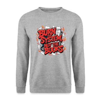 Burn the system - Unisex Sweatshirt - salt & pepper - Front - Alina (178cm) & Michal (187cm)