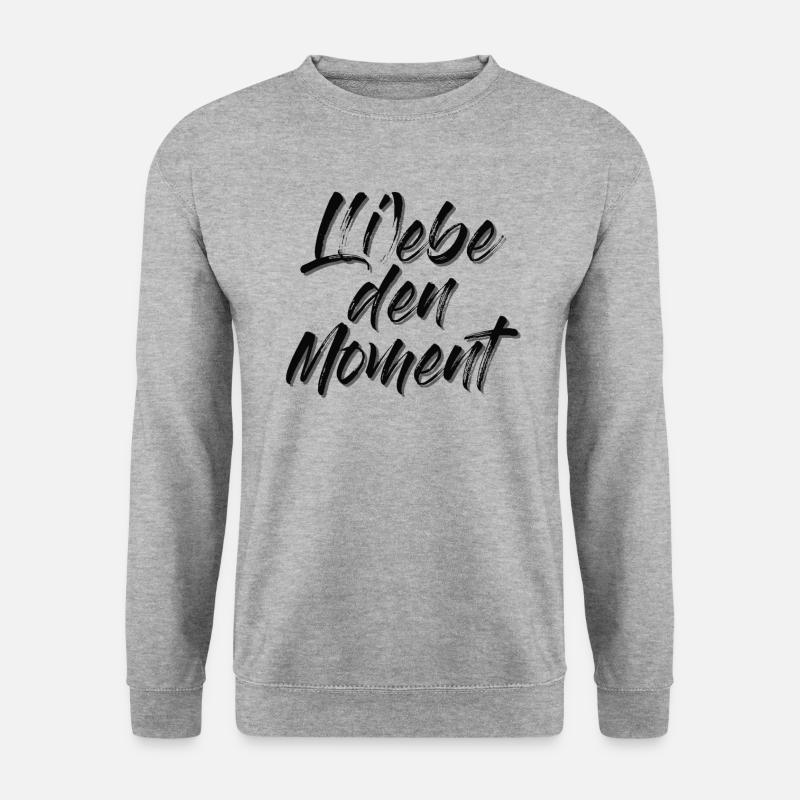 l i ebe den moment - Unisex Sweatshirt - salt & pepper