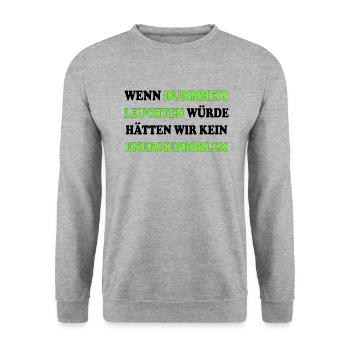 Wenn Dummheit Leuchten Würde Energieproblem Heizen - Unisex Pullover - Weißgrau meliert - Vorne - Alina (178cm) & Michal (187cm)
