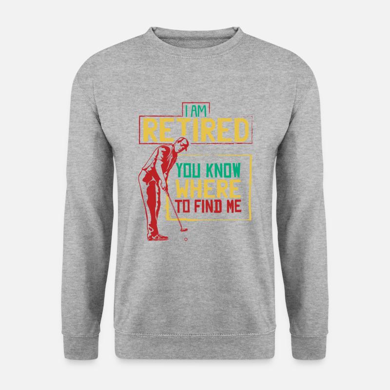 Golf golf à la retraite cadeau pour les golfeurs - Sweat-shirt Unisexe - gris chiné
