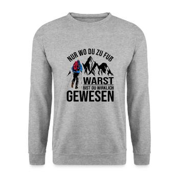 Nur Wo Du Zu Fuß Warst Bist Du Wirklich Gewesen - Unisex Pullover - Weißgrau meliert - Vorne - Alina (178cm) & Michal (187cm)