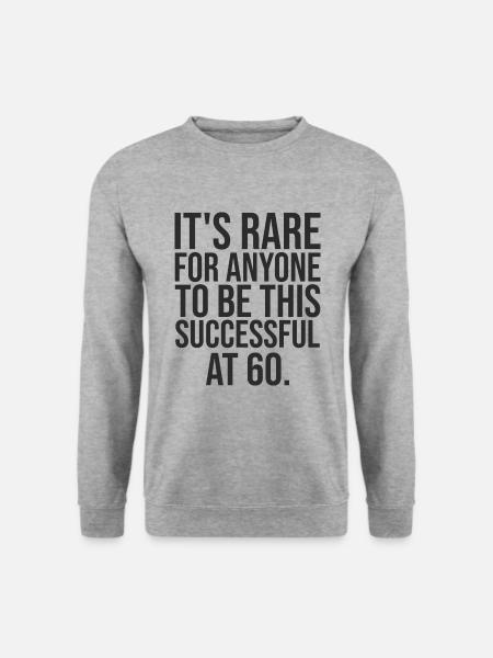 60 ans performant cadeau 60e anniversaire - Sweat-shirt Unisexe - gris chiné