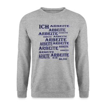 Arbeit blöd - Unisex Pullover - Weißgrau meliert - Vorne - Alina (178cm) & Michal (187cm)