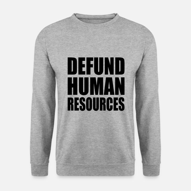 defund human resources - Unisex Pullover - Weißgrau meliert