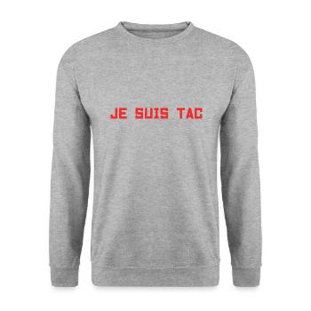Je Suis TAC -TIC et TAC- TIC TAC Duo Drôle Cadeau - Sweat-shirt Unisexe - gris chiné - Devant - Alina (178cm) & Michal (187cm)