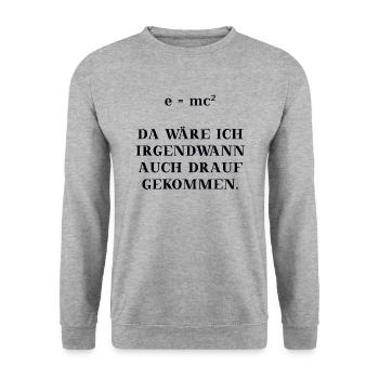e = mc² lustig witzig Mathe Physik Geschenkidee - Unisex Pullover - Weißgrau meliert - Vorne - Alina (178cm) & Michal (187cm)