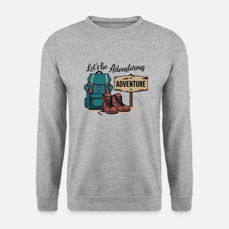 Let's be adventurous. - Unisex Sweatshirt - salt & pepper