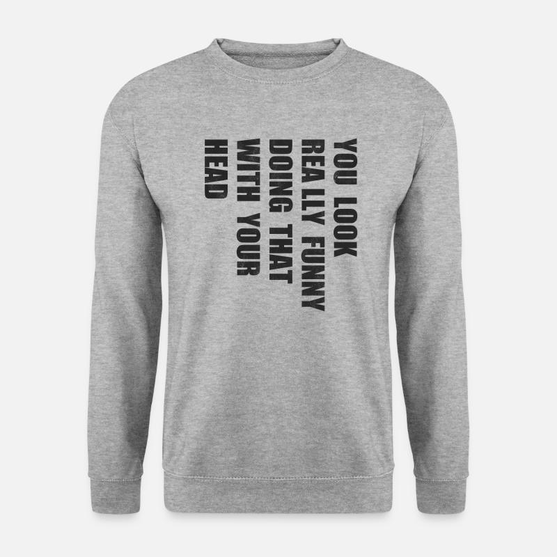 funny text - Unisex Pullover - Weißgrau meliert