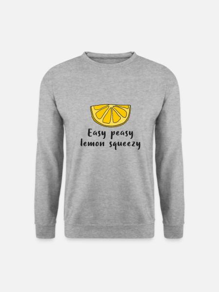 Lemon Lemon Easy peasy lemon squeezy - Unisex Sweatshirt - salt & pepper