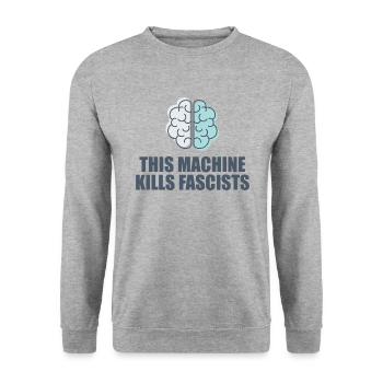This Machine Kills Fascists - Unisex Sweatshirt - salt & pepper - Front - Alina (178cm) & Michal (187cm)