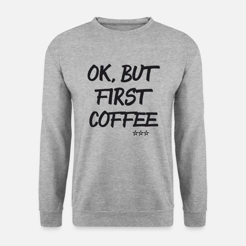 First Coffee - Unisex Pullover - Weißgrau meliert