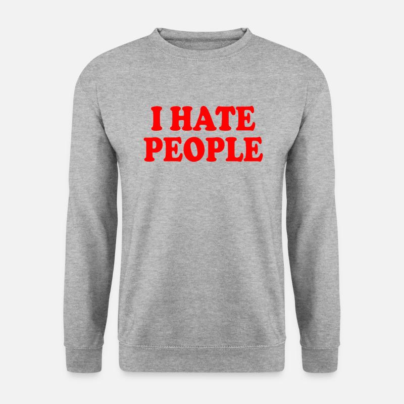 I hate people - Unisex Pullover - Weißgrau meliert