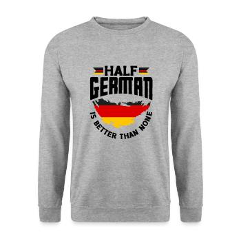 German Germany German Flag Half German Is Better - Unisex Pullover - Weißgrau meliert - Vorne - Alina (178cm) & Michal (187cm)