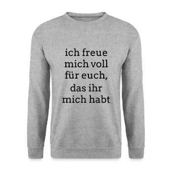 Ich freue mich voll... Cooler Spruch - Unisex Pullover - Weißgrau meliert - Vorne - Alina (178cm) & Michal (187cm)
