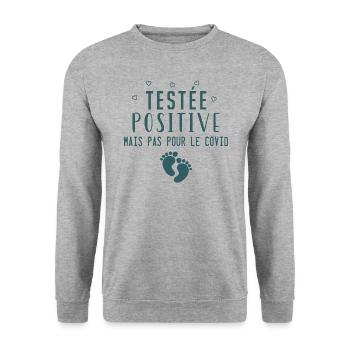 testée positive mais pas pour le covid grossesse - Sweat-shirt Unisexe - gris chiné - Devant - Alina (178cm) & Michal (187cm)