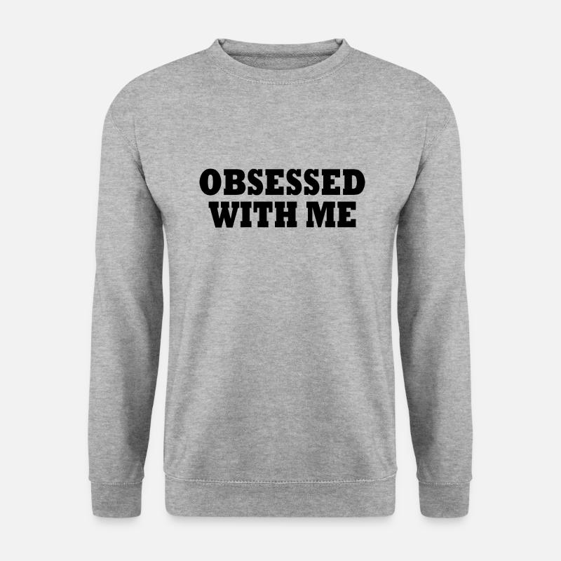 obsessed with me - Unisex Pullover - Weißgrau meliert