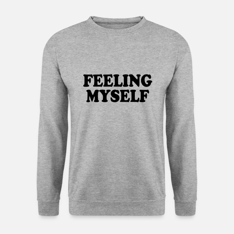 feeling myself - Unisex Pullover - Weißgrau meliert