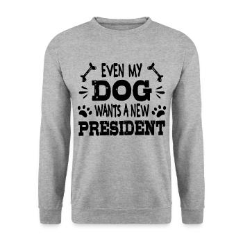 Even my dog wants a new president - Unisex Sweatshirt - salt & pepper - Front - Alina (178cm) & Michal (187cm)